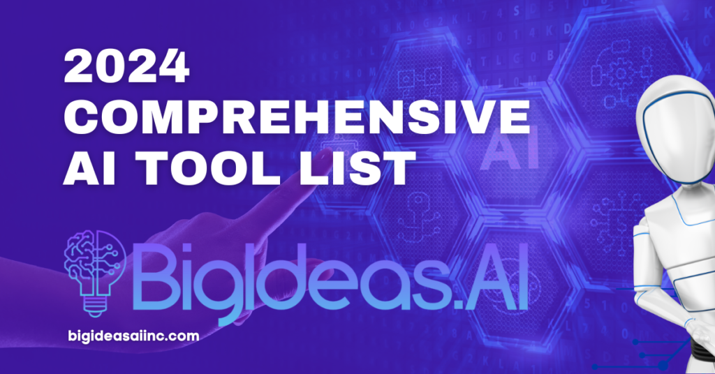 2024 Comprehensive Ai Tool List Big Ideas Ai Ecommerce Tools And Plugins